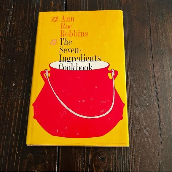 The Seven Ingredients Cookbook by Roe Robbins (1968) - Picture 1 of 5